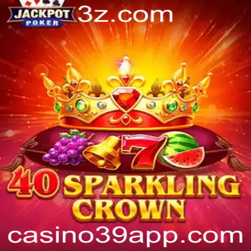 Descubra 40SparklingCrown: O Excitante Jogo de Casino39